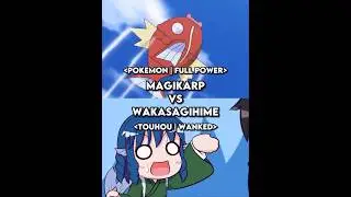 Magikarp vs Wakasagihime 