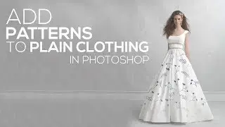 Add Realistic Patterns to Plain Clothing in Photoshop | Using Displacement Maps