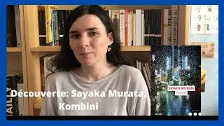 Découverte: Kombini, Sayaka Murata