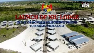 🇹🇴 HRH Crown Prince Tupouto'a Ulukalala Launch of Niu Lodge Popua for PIFLM 53 Kingdom of Tonga
