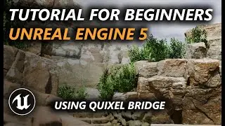 Unreal Engine 5 for Beginners - Quixel Bridge