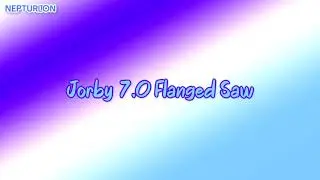 Audio for 5 minutes: Jorby 7.0 Flanged Saw
