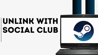 How to Unlink Steam from Social Club
