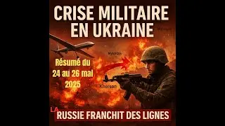 Opération Militaire-SVO🇷🇺 du 24 au 26 mai: avancées Russes confirmés & attaques massives des drones💥