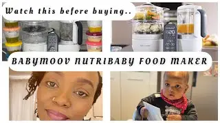 WHAT WE DISCOVERED ABOUT WEANING OUR BABY| UNBOXING A NEW BABY FOOD MAKER |BABYMOOV NUTRIBABY|RECIPE