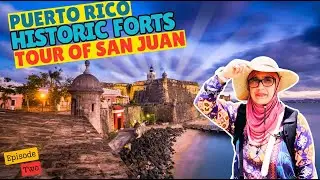 Epic Family Trip to Puerto Rico Episode 2| Exploring 500 OLD SAN JUAN FORTS 