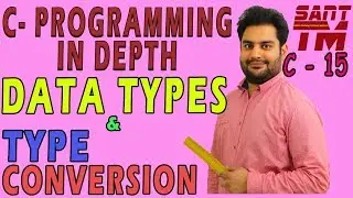 Data Types and Type Conversion in C Programming Language.