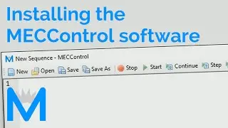 Installing the MECControl Software - MECControl Tutorial