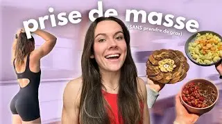 JE COMMENCE UNE PRISE DE MASSE SANS PRENDRE DE GRAS｜mon plan d'action & mes repas