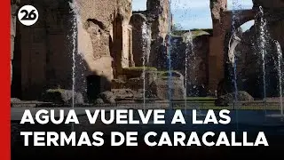 El agua vuelve a las termas de Caracalla de Roma 1.500 años después
