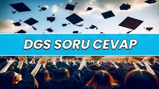2024 Dgs Soru-Cevap Sıralamalar/Yök Açıklamaları/Şartlı Kayıt/Dgs Öğrenci Sayıları