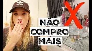 PORQUE NÃO COMPRO MAQUIAGEM MAIS | PROJETO MINIMALISTA