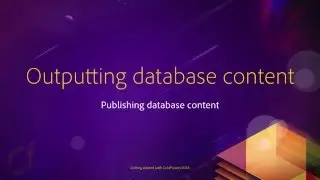 04 Publishing database content ## 05 Outputting database content
