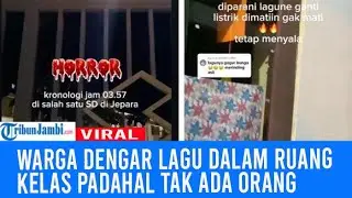Viral, Dini Hari Warga di Jepara Dengar Suara Lagu Gugur Bunga Dalam Kelas Padahal Tak Ada Orang