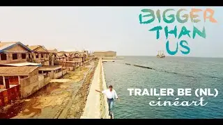 Bigger Than Us Trailer BE (NL)