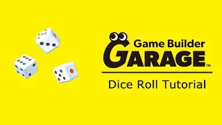 [Game Builder Garage Tutorial] Dice Roll