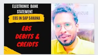 SAP EBS Debits and Credits -SAP S4HANA EBS Configuration -S4HANA Videos on EBS -S4HANA In Telugu