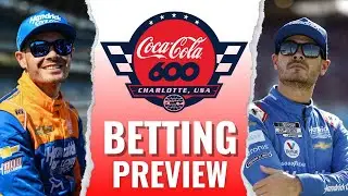 Top Picks For The Coca-Cola 600 At Charlotte: Nascar Betting Picks!