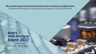 3D printed liquid cooled heatsinks for power electronics applications