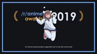 2019 Reddit Anime Awards Livestream!