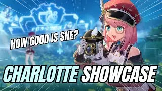 She's cute AND pretty good! C0 - C6 Charlotte showcase | Genshin Impact