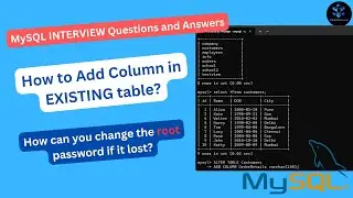 MySQL Interview Q&A|How to ADD Column in EXISTING table in MySQL?| How to change MySQL root password