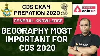 CDS Exam Preparation 2020 | General Studies | Geography Most Important For CDS 2020
