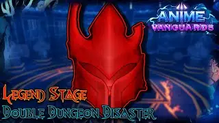 Double Dungeon Disaster Legend Stage ( Igris Farm ) Solo Gameplay | Anime Vanguards