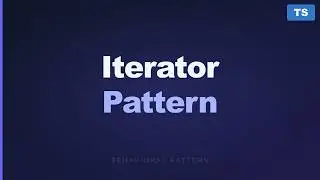 Typescript Design Patterns - Iterator Pattern