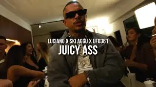 LUCIANO feat. SKI AGGU & UFO361 - JUICY ASS (prod. by Skillbert)