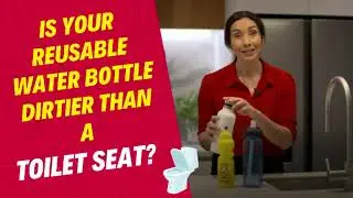 Is your reusable water bottle dirtier than a toilet seat?
