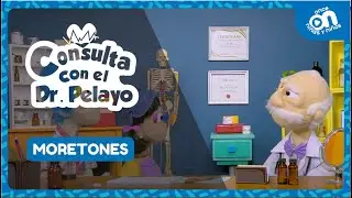 Moretones I Consulta con el Dr. Pelayo