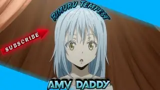🌌「AMV」 RIMURU TEMPEST | DADDY 🎶