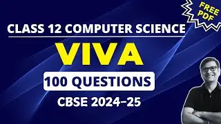 CS Viva questions class 12: Python & SQL | CBSE Boards 2024-25 | Class 12 CS Viva Questions