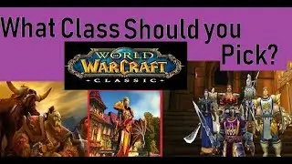 WoW Classic Beginners Guide-How to Pick a Class