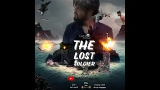 THE LOST SOLDIER (official trailer) By TAR'S WORLD_ releasing on 29th june