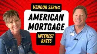Vendor Series: American Mortgage on Interest Rates
