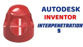 INTERPENETRATION PROBLEMS IN | Autodesk Inventor