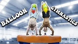 Balloon Gymnastics - epic challenge