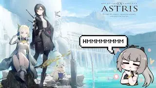 What I think about ex astris.... | Hypergryph's new game
