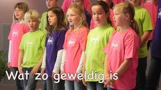 Wat zo geweldig is (Lied 92a) - Kinderkoor EigenWijs (terugblik)