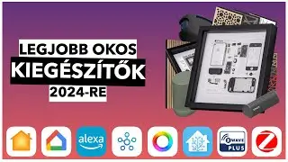 LEGJOBB OKOS OTTHON KIEGÉSZÍTŐK ✖️ #OkosOtthon