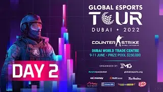 [EN] GET Dubai 2022 CS:GO | Day 2