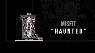 Misfit - Haunted