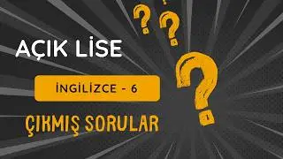 Açık Lise Çıkmış Sorular  -  MART 2026 - İngilizce 6