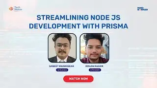 Streamlining Node JS Development with Prisma | Tech Nexus by Mindbowser