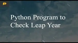 Python Program to Check Leap Year
