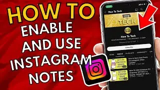 How To Enable & Use Instagram Notes Feature