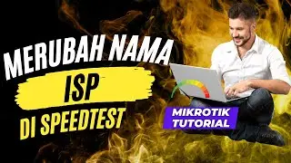 Tutorial Merubah NAMA ISP di SPEEDTEST