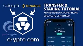 CASH IN/OUT & STAKING TUTORIAL VIA XRP COINS.PH/BINANCE TO CRYPTO.COM || 2021 Crypto Philippines